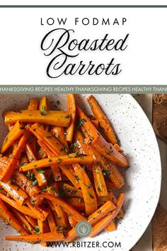 roasted carrots in a white bowl with parsley on top and text overlay reading low fodmap roasted carrots