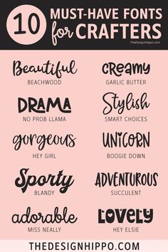 the 10 must have fonts for crafters to use in your design projects and crafts