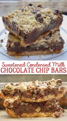 chocolate chip bars stacked on top of each other with the words, sweetened condensed milk chocolate chip bars