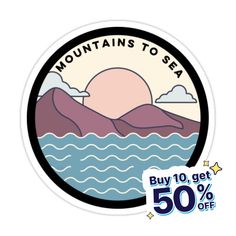 the mountains to sea sticker is on sale