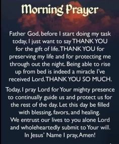 an image of a prayer with the words morning prayer