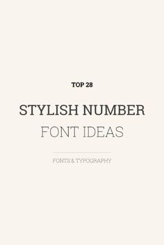 the top 28 stylish number font ideas