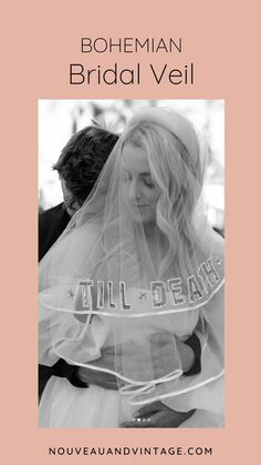 a bride and groom embracing each other with the words, bohemian bridal veil over their heads