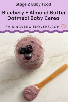 blueberry and almond butter oatmeal baby cereal