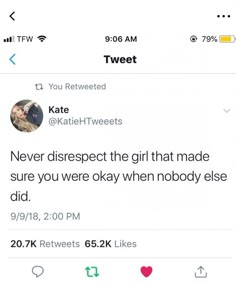 two tweets on twitter with one saying, never disrespect the girl that made sure you were okay when nobody else did