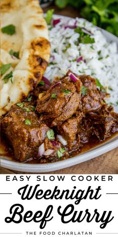 easy slow cooker weeknight beef curry with rice and pita bread on the side