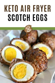 keto air fryer scotch eggs on a white plate with the title above it