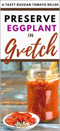 the cover of preserve eggplant in gretech by tasty russian tomato relish