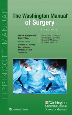 The Washington Manual of Surgery (eBook Rental) Outline Format, Pediatric Surgery, Washington University, Obstetrics And Gynaecology, Critical Care, University Of Washington, School Of Medicine, Medical Students, Radiology