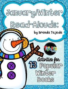 a snowman with an orange nose and scarf on it's head is reading january winter read - alouds