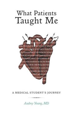 what patients taught me a medical student's journey