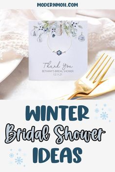 winter bridal shower ideas for brides and grooms with text overlaying the image