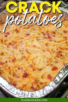 Crack Potatoes - the ORIGINAL recipe!! Potato casserole made with sour cream, cheddar cheese, real bacon bits, ranch dip mix, frozen shredded hash brown potatoes. Can make ahead and freeze for later. Everyone RAVES about these yummy potatoes! SO good!! Make them tonight! Potatoes Recipes Easy, Hash Brown Recipes, Appetizers Potato, Potato Dinner Recipes, Shredded Hashbrown Recipes, Frozen Hashbrown Recipes, Frozen Hashbrowns, Potato Appetizers, Brown Recipe