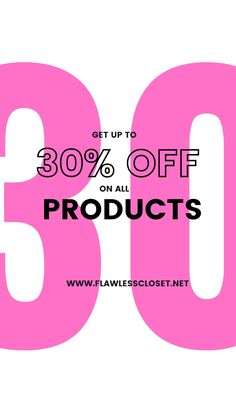 a pink sale sign with the words 30 % off on all products, and an image of