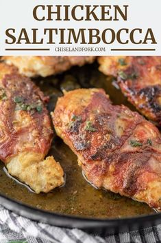 grilled chicken in a skillet with text overlay that reads chicken saltimboca