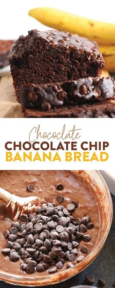 chocolate chip banana bread in a glass bowl and on a wooden board with the words, chocolate chocolate chip banana bread