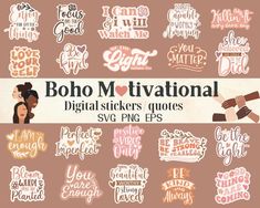 the boho motivational stickers are in different colors and font styles, including one with