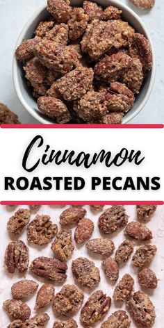 cinnamon roasted pecans in a bowl with the title above it