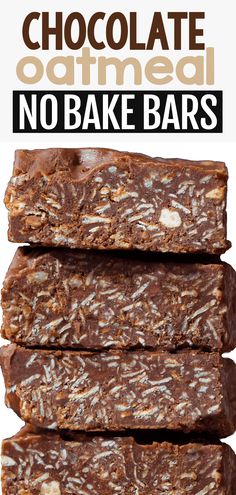 chocolate oatmeal no bake bars stacked up on top of each other