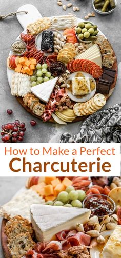 a platter with cheeses, crackers and olives on it that says how to make a perfect charcuterie