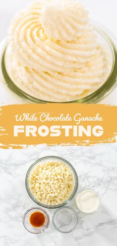 white chocolate ganache frosting in a glass bowl with two small bowls next to it