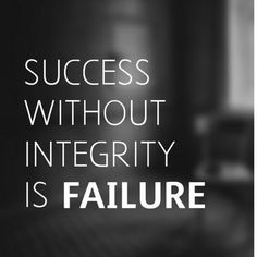 Integrity Quotes, Church Quotes, School Quotes, Leadership Quotes, Mindset Quotes, Work Quotes, Quotable Quotes, Wise Quotes, The Words