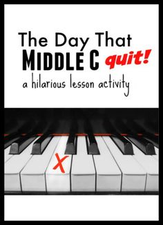 the day that middle c quit a hilarious lesson activity for kids to learn how to play piano