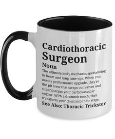 - High quality mug makes the perfect gift for everyone.  - Printed on only the highest quality mugs. The print will never fade no matter how many times it is     washed.  - Packaged, and shipped from the USA.  - Dishwasher and Microwave safe.  - Shipped in a custom made styrofoam package to ensure it arrives perfect. GUARANTEED. Cardiothoracic Gift, Surgeon Mug, Heart Surgeon Gift, Cardio Specialist Mug, Medical Grad Gift, Lung Surgeon Mug, Thoracic Surgery Gift Cardio Thoracic Surgery Aesthetic, Cardiothoracic Surgery Aesthetic, Cardio Surgeon, Surgery Aesthetic, Thoracic Surgery, Cardiothoracic Surgery, Heart Surgeon, Surgery Gift, Grad Gifts