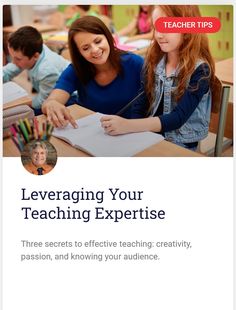 a teacher and her student sitting at a desk with the text leveraging your teaching expertise