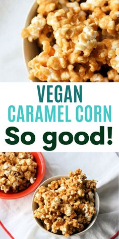 vegan caramel corn is so good and it's easy to make with just 3 ingredients