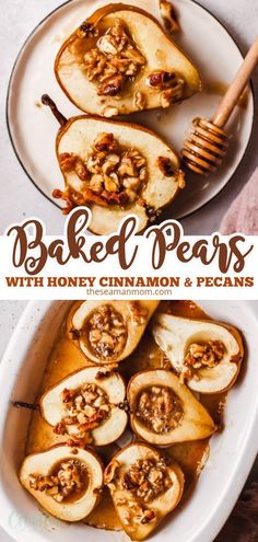 baked pears with honey cinnamon and pecans in a baking dish on a plate