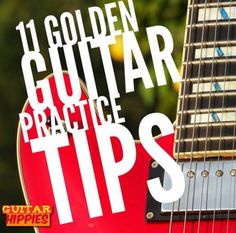 an electric guitar with the words guitar practice tips on it