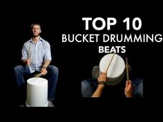 the top 10 bucket drumming beats