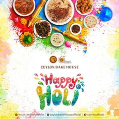 the happy holi poster is decorated with colorful food