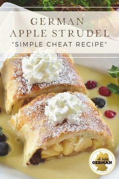 the german apple strudel is topped with whipped cream