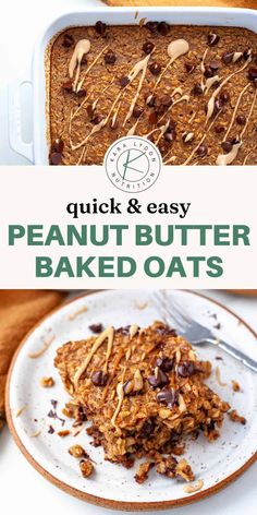 a close up of a plate of baked oatmeal with the words quick and easy peanut butter baked oats