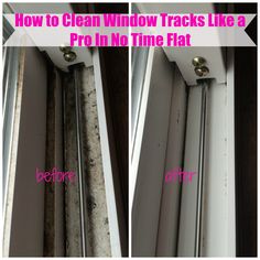 how to clean window tracks like a pro in no time flat before and after cleaning