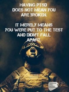 Having PTSD does not mean you are broken... - PTSD and other Mental Health Support Resources at http://www.pinterest.com/militaryavenue/mental-health-support-for-our-military-families/ Military Life Quotes, Guitar Acoustic, Military Humor, Support Our Troops, Warrior Quotes, United States Marine Corps