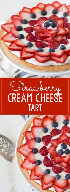 strawberry cream cheese tart with blueberries and strawberries on top