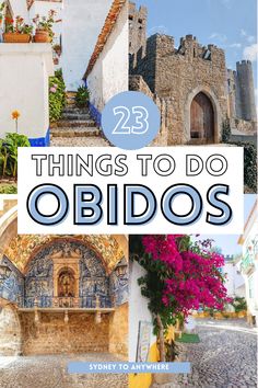 best things to do in obidos Day Trips From Porto Portugal, Best Restaurants In Lagos Portugal, Obidos Portugal, Retirement Travel