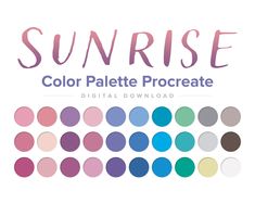 the sunrise color palette procreate is shown in various colors and sizes, including pink