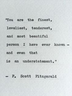 an old typewriter with the words honesty, trust and most beautiful person i have ever known is an understatement