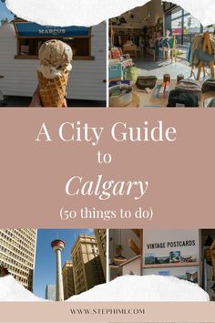 the city guide to calgary, 50 things to do