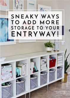 a white shelf with baskets on it and the words sneaky ways to add more storage to your entryway