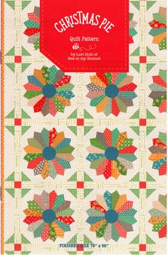 the christmas pie quilt pattern is on display