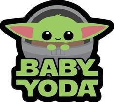 a baby yoda sticker with the words'baby yoda'on it