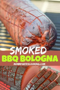 smoked bbq bologna on the grill with text overlay