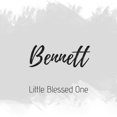 the words,'benettet little blessed one'are shown in black and white