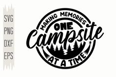 one campsite at a time svg file