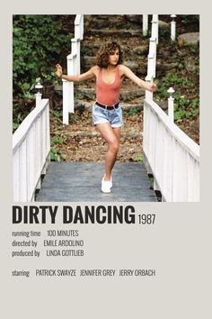 the poster for dirty dancing, featuring a woman in shorts and an orange tank top